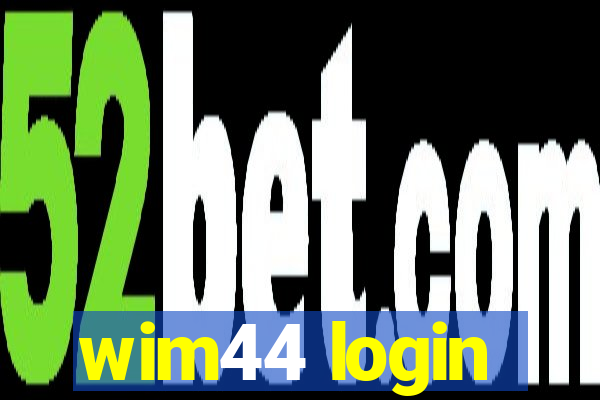 wim44 login